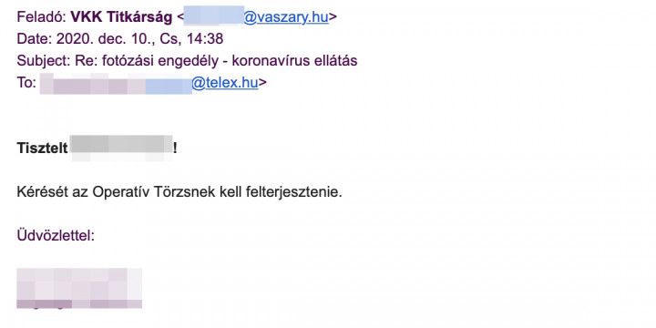 Dear ...,You must submit your request to the Coronavirus Task Force.Best regards,Vaszary Kolos Hospital, Esztergom