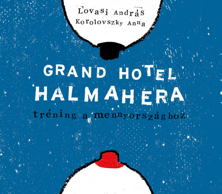 A Grand Hotel Halmahera album borítója – Grafika: Korolovszky Anna